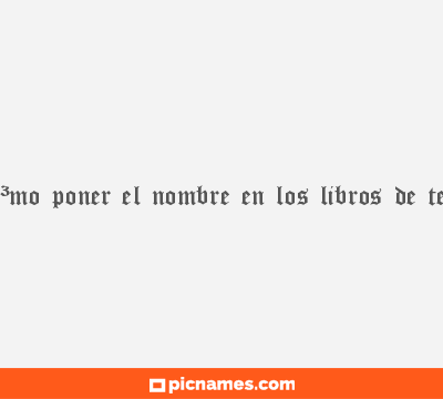 CÃ³mo poner el nombre en los libros de texto